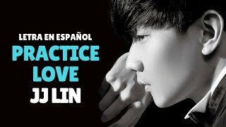 JJ Lin (林俊杰) Practice Love (修炼爱情) /Sub Español/Pinyin/Chino