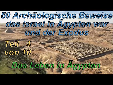 🐟 50 archäologische Beweise dass Israel in Ägypten war & der Exodus Teil 4 von 10 Wohnen in Ägypten