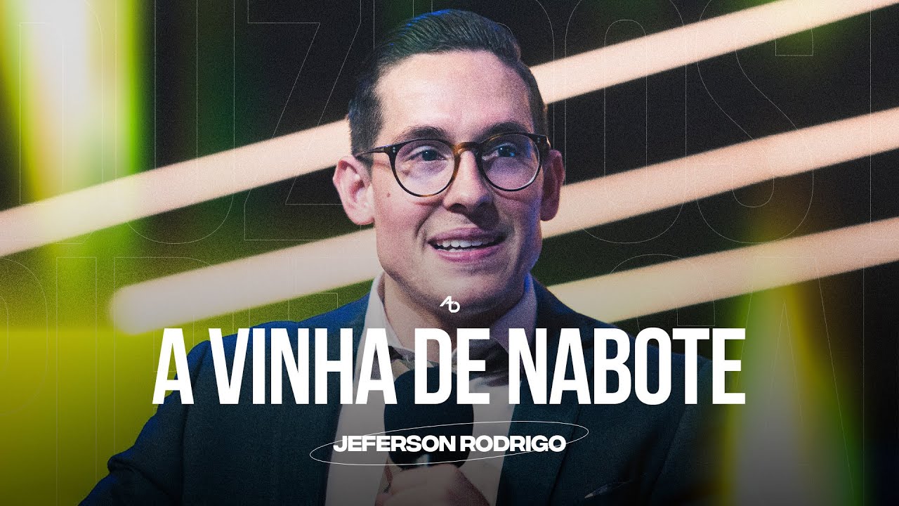 A vinha de Nabote - Jefferson Rodrigo