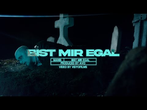MANIS - Bist mir egal // Teil 1 // (prod. by AVO) [Official Video]
