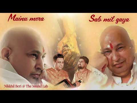 Rabb Mil Gaya (Ik Tu Hi Tu Hi) | Nikkhil Beri | Subrat Sharma | Guruji Bhajan