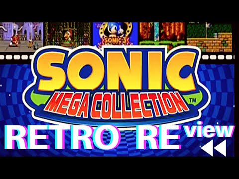 Sonic Mega Collection! Retro ReView