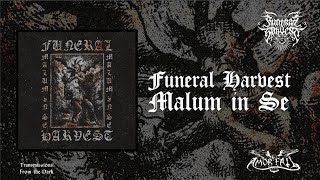 Music video thumbnail preview for Funeral Harvest - Malum in Se (ep, 2025) [satanic black metal] by Malum