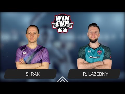 21:45 Serhii Rak - Ruslan Lazebnyi 11.10.2024 WINCUP Star. TABLE 2