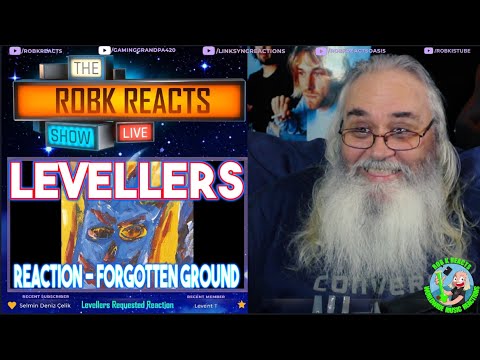 Levellers Reaction - Forgotten Ground - First Time Hearing - Requested