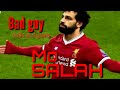 Bad Guy Salah Skills And Goals Football Bgm