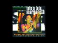 Margareth Menezes Álbum Tete A Tete. Música- Estrela Ardente E Poderosa