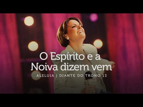O Espírito e a Noiva Dizem Vem video