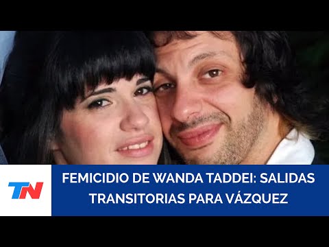 FEMICIDIO DE WANDA TADDEI: Eduardo Vázquez podría acceder a salidas transitorias