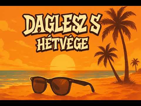Daglesz S - Hétvége