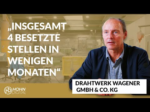 Hohn Digital Erfahrungen | Drahtwerk Wagener GmbH & Co. KG