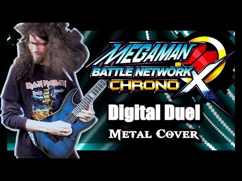 MegaMan Battle Network Chrono X "Digital Duel" - METAL Cover by ToxicxEternity
