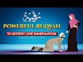Powerful Al Ruqyah For Sihr Al Mahaba Islam Mental Health