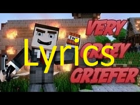 "Very Crazy Griefer" - A Minecraft Parody of PSY's GENTLEMAN (Music Video and Lyrics)