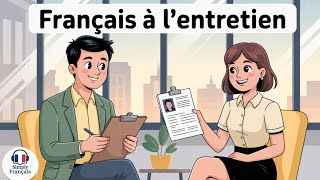 Podcast français | Réussis ton entretien en français ! Les phrases simples qui font la différence