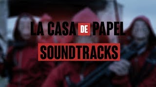 La Casa de Papel / Money Heist - All Soundtracks