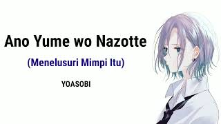 Download lagu YOASOBI - Ano Yume wo Nazotte ((Menelusuri Mimpi Itu) | Lyrics mp3