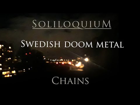 Soliloquium - Chains (new Swedish doom metal featuring Mikko Heikkilä on guest vocals)