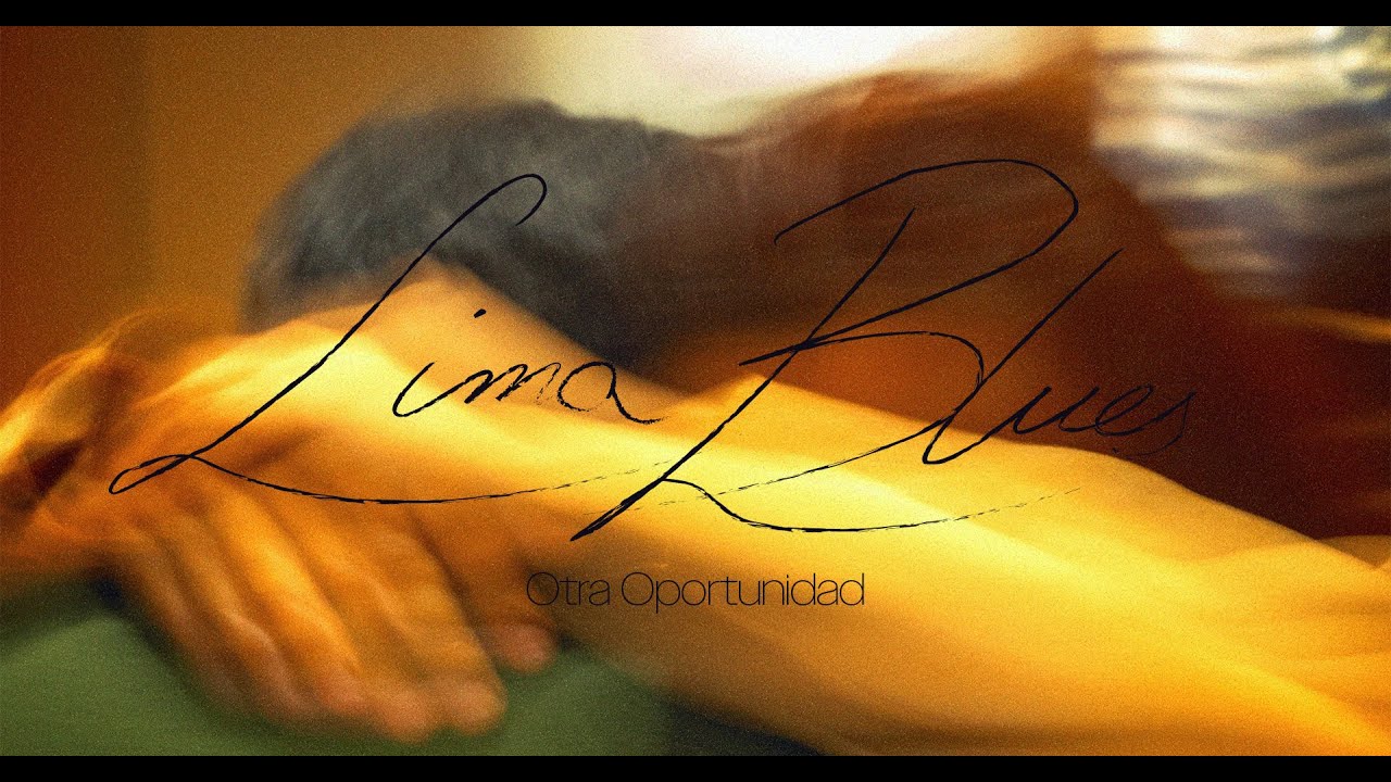 Lima Blues: Otra Oportunidad Trailer