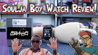 Soulja Watch Review! The $20 Soulja Boy Smart Watch!
