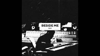 NAV - Beside Me [Official Audio]