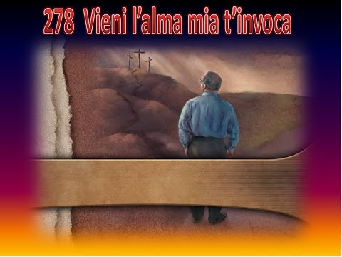 278  VIENI L'ALMA MIA T'INVOCA - KARAOKE