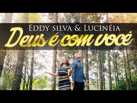 CHOREI😭OUVINDO ESSE LOUVOR • DEUS É COM VOCÊ - ÉDDY SILVA E LUCINÉIA LANÇAMENTO