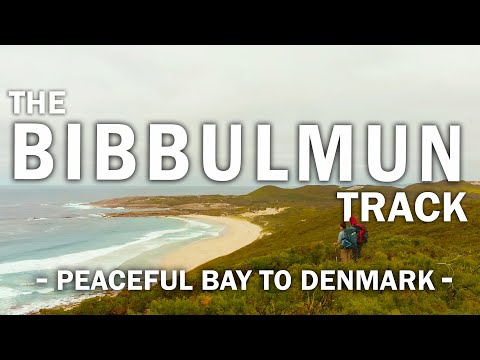 The Bibbulmun Track - Peaceful Bay to Denmark