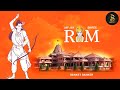 Jay Jay Shree Ram Ram Bhajan Sanket Banker