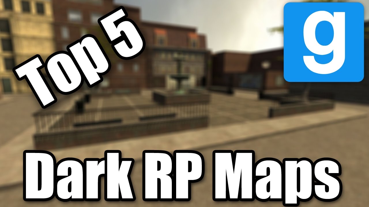 Garry's Mod Top 5 DarkRP Maps