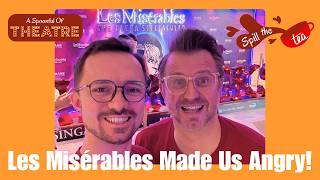 Les Miserábles Made Us Angry! We spill the Singapore leg of the world tour!