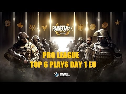 Rainbow Six Pro League TOP 6 Plays DAY 1 EU - Gifu vs Barrage - Vitality vs E2