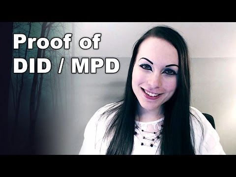 Proof of Dissociative Identity Disorder (DID)