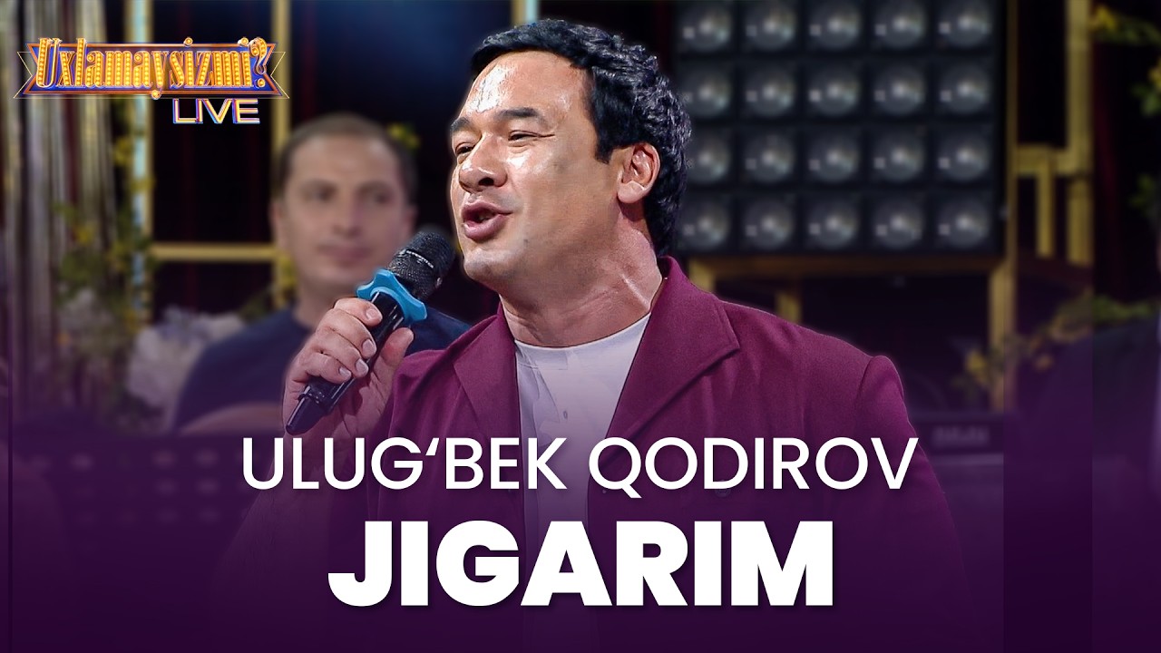 Music - ULUG‘BEK QODIROV | JIGARIM | PREMYERA (UXLAMAYSIZMI?)