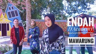 Download lagu ENDAH ACADEMY - MAWARUNG | VIDEO MUSIC  mp3