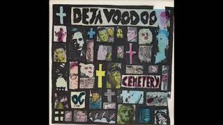 Deja Voodoo -- Cemetery (Full Album)
