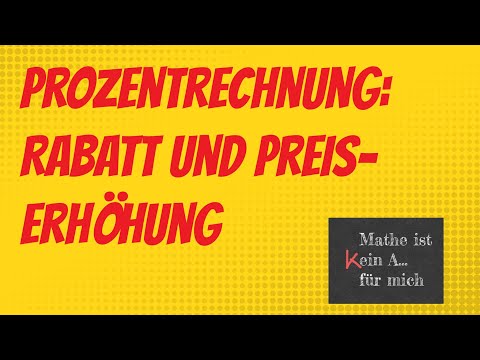 Prozentrechnung: Rabatt und Preiserhöhung