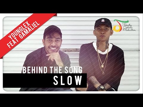 Young Lex feat. Gamaliél - Slow | Behind The Song
