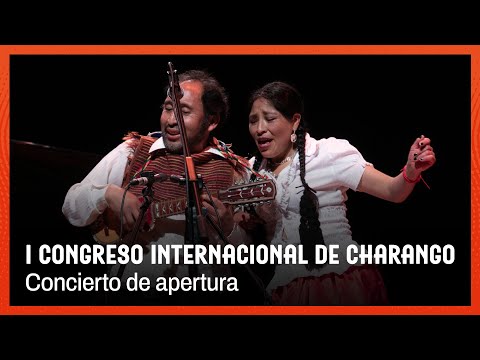I Congreso internacional de charango | Concierto de Apertura