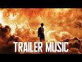 Oppenheimer Trailer Music | Extended Version HQ