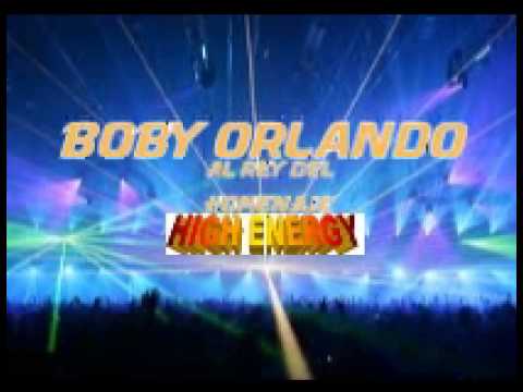 High Energy Mix Especial de Boby Orlando parte 1 dj charly