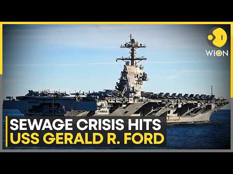 USS Gerald Ford Aircraft Carrier Struggles with Sewage Crisis | WION NEWS