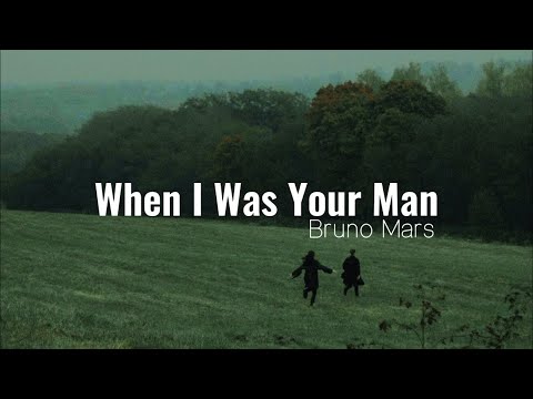 When I Was Your Man - Bruno Mars || Sub Español