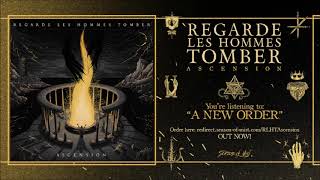 Regarde Les Hommes Tomber - Ascension (2020) Full Album Stream