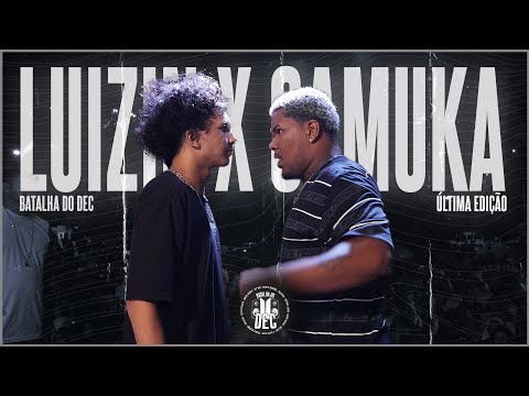 BATALHA DO DEC (SEMANA DO HIP HOP) - LUIZIN x SAMUKA (O CLÁSSICO DO NORTE) - 2ª Fase