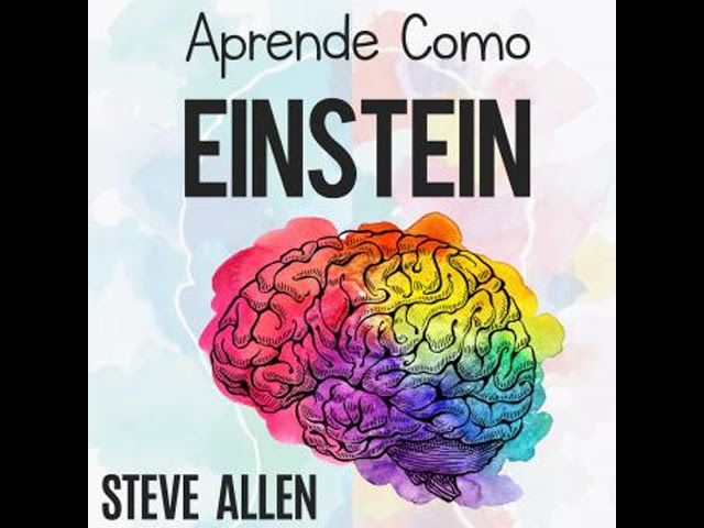 Vídeo relacionado con Aprende como Einstein: Memoriza más, enfócate mejor y lee efectivamente para aprender cualquier cosa: Las mejores técnicas de aprendizaje acelerado y ... (Aprendizaje y reingeniería del pensamiento)