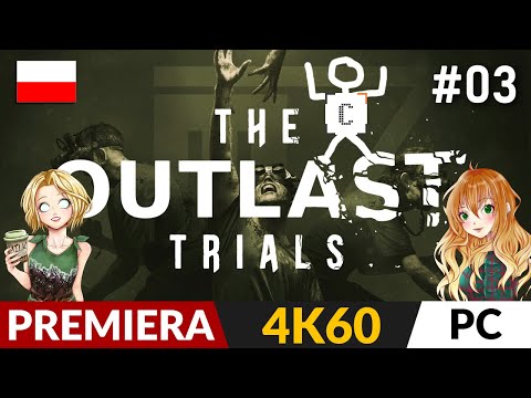 The Outlast Trials PL 🥼 #3 (odc.3) z @Corle1  i @IsaYuki  👓 Aż strach się bać | "2K" 1440p