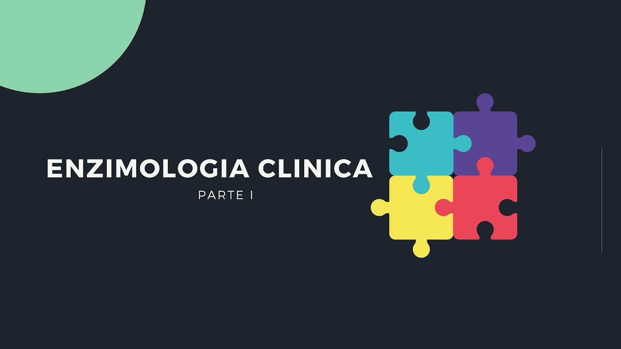 ENZIMOLOGIA CLINICA   PARTE 1
