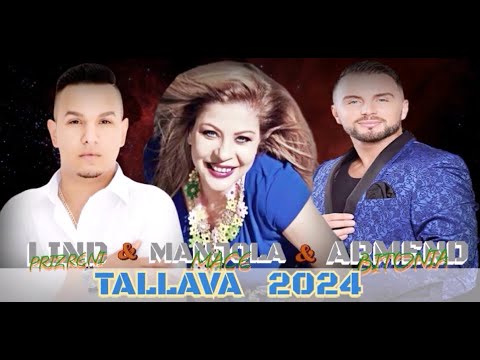 Lind Prizreni & Manjola Mace & Armend Bitonia - TALLAVA #2024