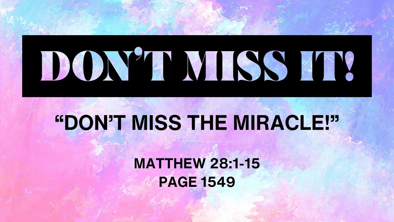 Don't Miss The Miracle (3.3)